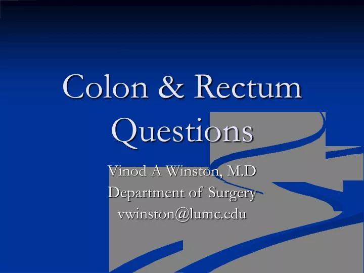 colon rectum questions
