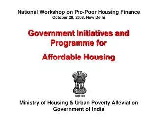 Government Initiatives and Programme for Affordable Housing