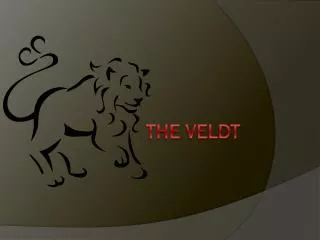 The Veldt