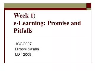 Week 1) e-Learning: Promise and Pitfalls