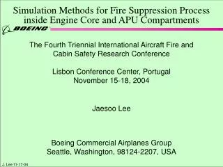 Simulation Methods for Fire Suppression Process inside Engine Core and APU Compartments