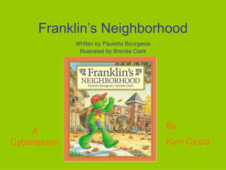 franklin s neighborhood
