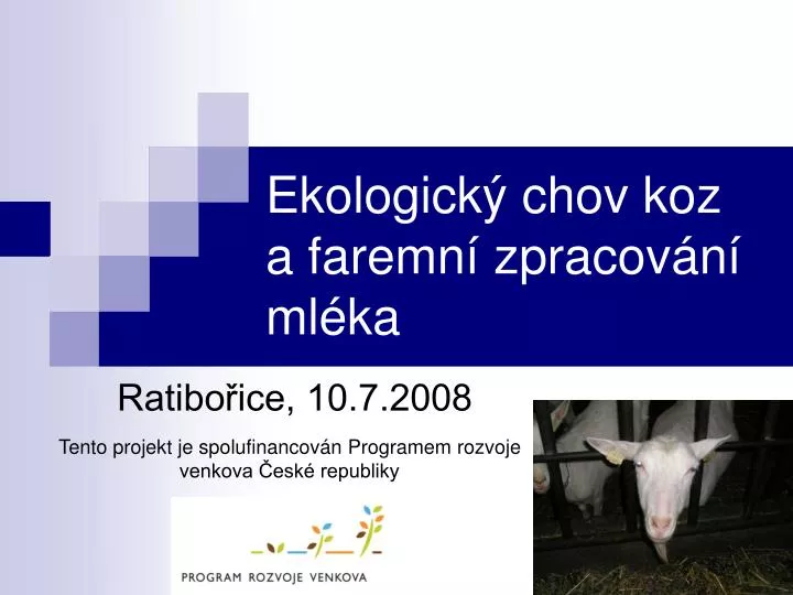 ekologick chov koz a faremn zpracov n ml ka