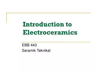 Introduction to Electroceramics