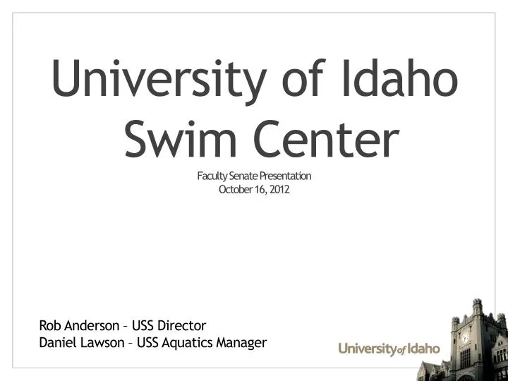 university of idaho swim center faculty senate presentation october 16 2012
