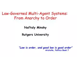 Naftaly Minsky Rutgers University