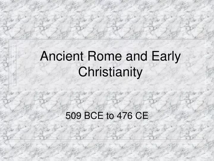 ancient rome and early christianity