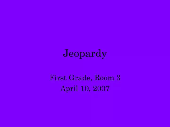 jeopardy