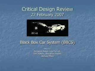 Critical Design Review 27 February 2007