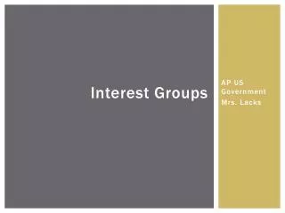 Interest Groups