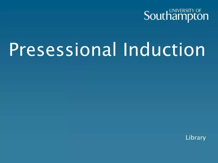 presessional induction