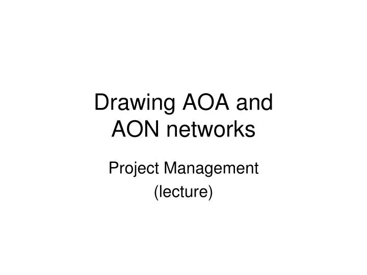drawing aoa and aon networks