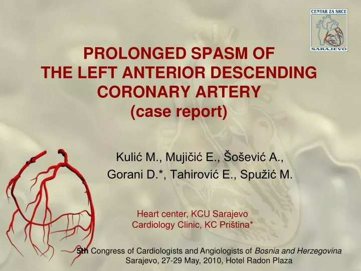 prolonged spasm of the left anterior descending coronary artery case report
