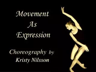 Movement As Expression