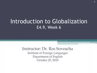 Introduction to Globalization E4.9, Week 6