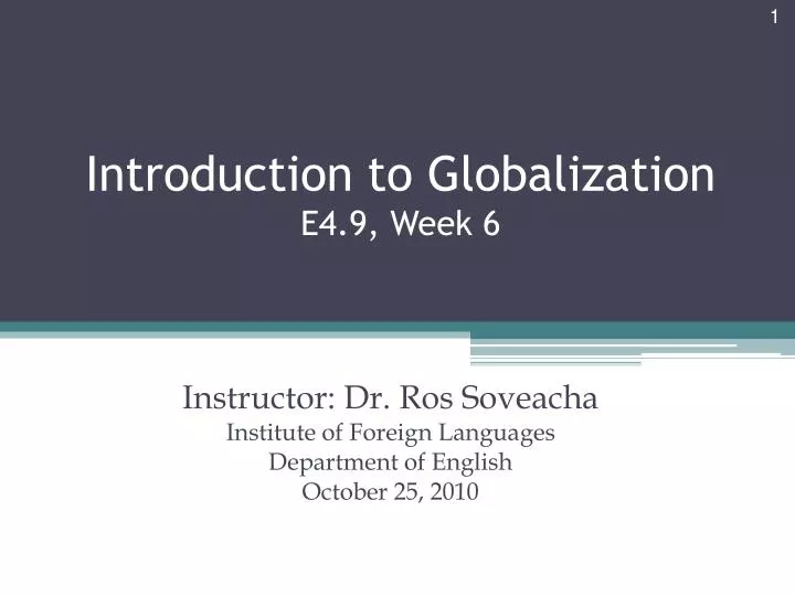 introduction to globalization e4 9 week 6