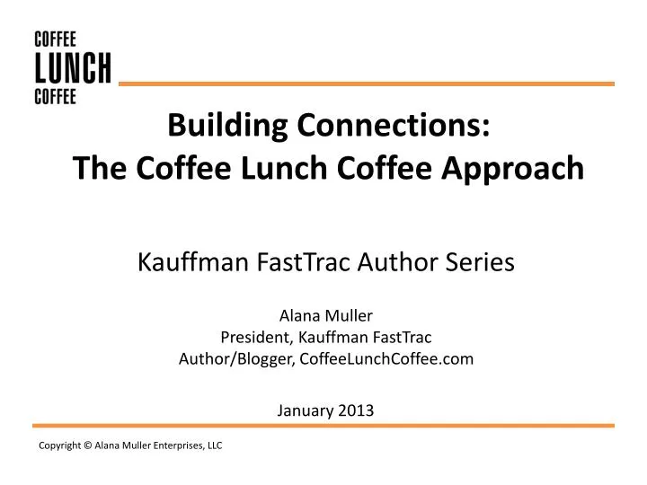 building connections the coffee lunch coffee approach