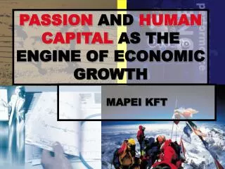 PASSION AND HUMAN CAPITAL AS THE ENGINE OF ECONOMIC GROWTH