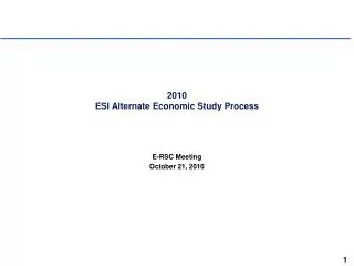 2010 ESI Alternate Economic Study Process