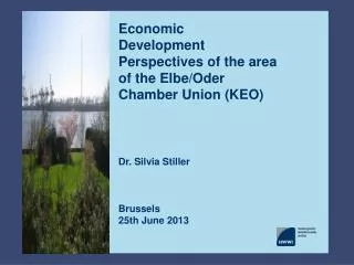 Economic Development Perspectives of the area of the Elbe/Oder Chamber Union (KEO)