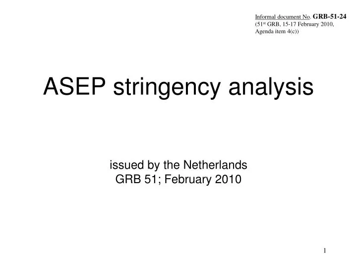 asep stringency analysis issued by the netherlands grb 51 february 2010