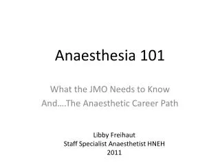 Anaesthesia 101