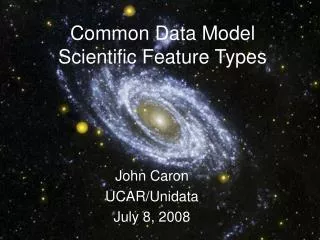 Common Data Model Scientific Feature Types