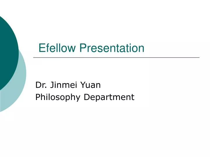 efellow presentation