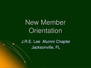 New Member Orientation