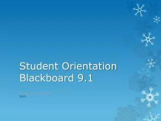 Student Orientation Blackboard 9.1