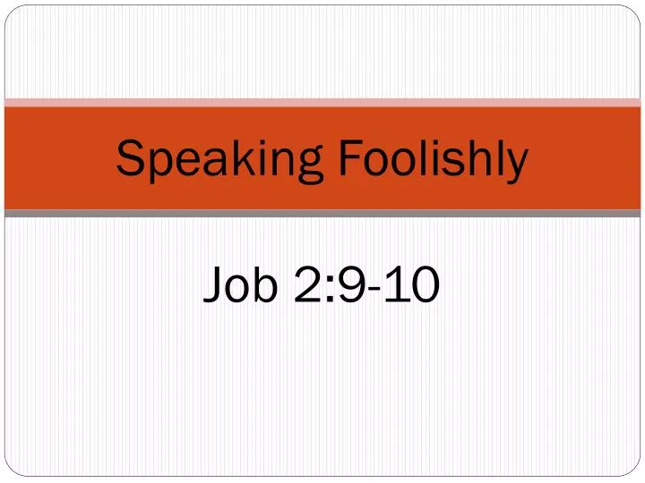 speaking foolishly job 2 9 10