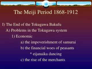 The Meiji Period 1868-1912