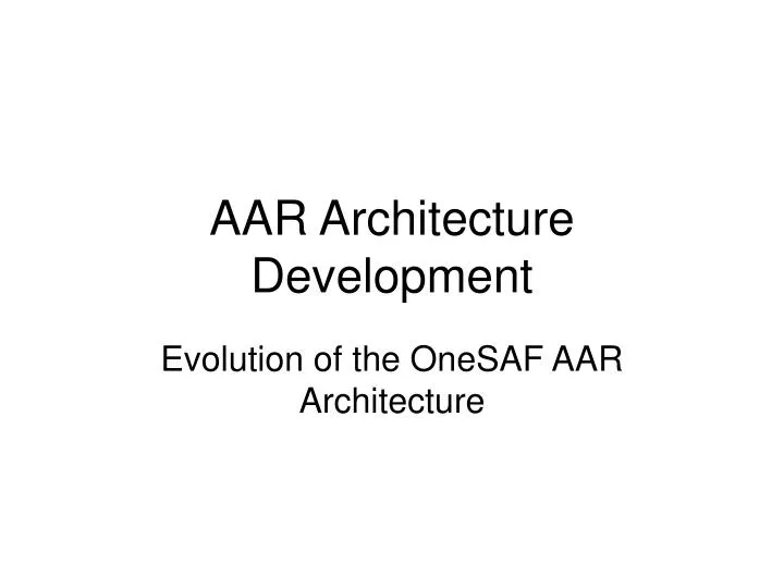 aar architecture development