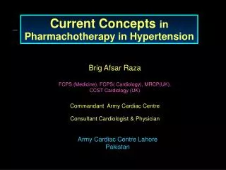 Current Concepts in Pharmachotherapy in Hypertension