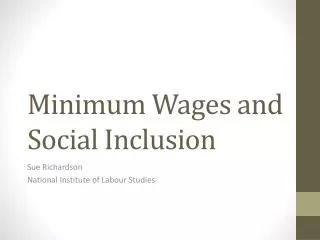 Minimum Wages and Social Inclusion