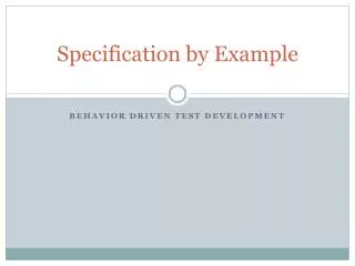 Behavior Driven Test Development