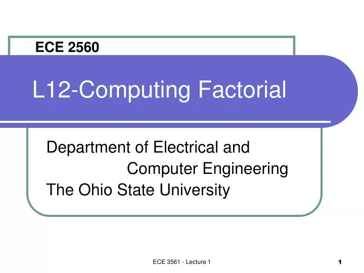 l12 computing factorial