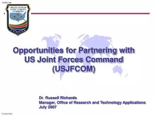 Opportunities for Partnering with US Joint Forces Command (USJFCOM)