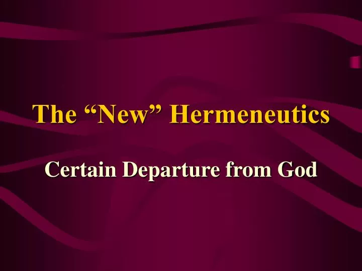 the new hermeneutics