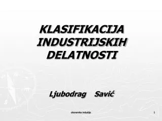 klasifikacija industrijskih delatnosti