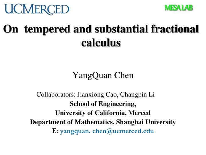 on tempered and substantial fractional calculus