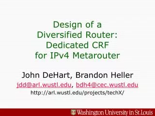 Design of a Diversified Router: Dedicated CRF for IPv4 Metarouter
