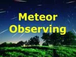 Meteor Observing - slide 1