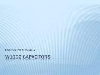W10D2 Capacitors