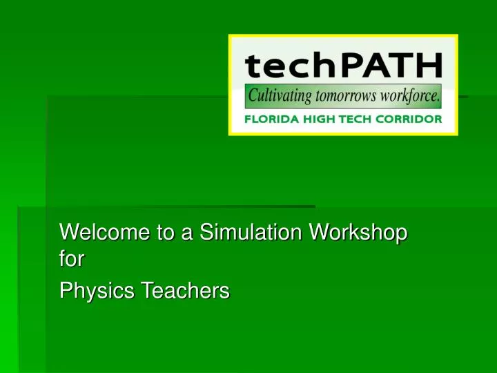 welcome to a simulation workshop for physics teachers