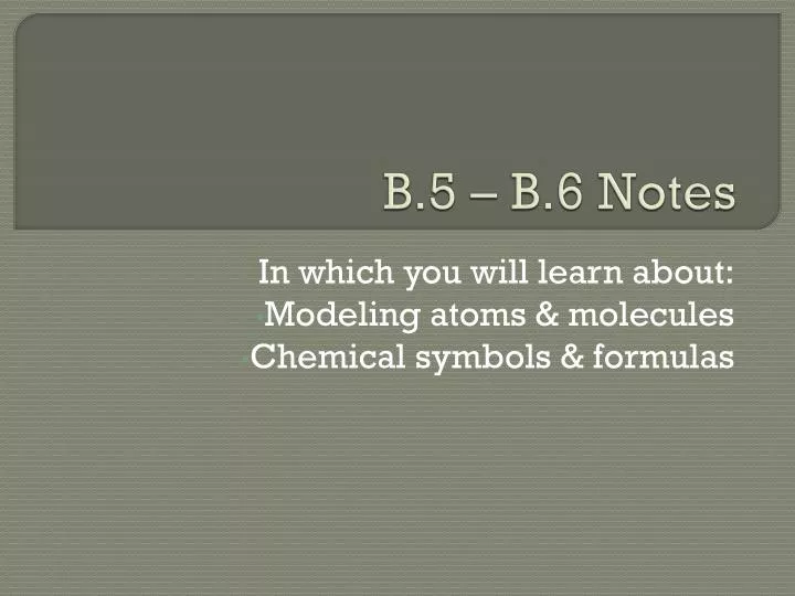 b 5 b 6 notes