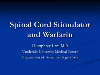 spinal cord stimulator and warfarin