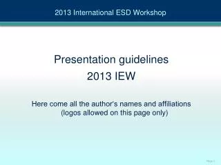 Presentation guidelines 2013 IEW