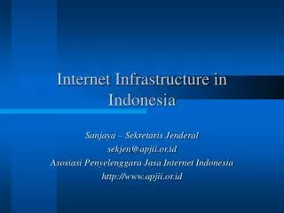 Internet Infrastructure in Indonesia