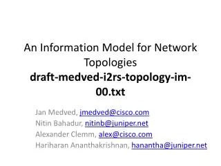 An Information Model for Network Topologies draft- medved - i2rs -topology- im - 00.txt